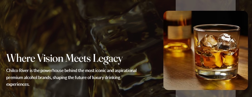 Premium Whiskey - Chilco River Holdings